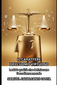 Bokomslag for "Il Carattere Dell'uomo Virtuoso"