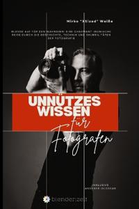 Unnützes Wissen für Fotografen