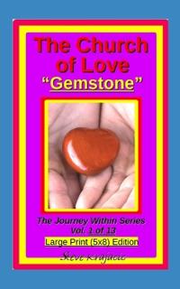 The Church of Love "Gemstone"