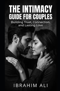The Intimacy Guide for Couples