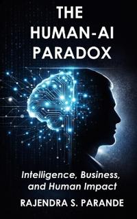 The Human-AI Paradox