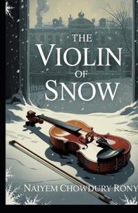 The Violin of Snow
