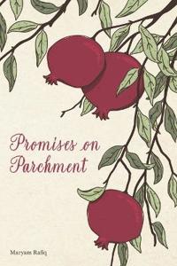 Promises on parchment