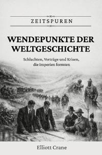 Wendepunkte der Weltgeschichte