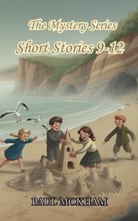 The Mystery Series Collection (Short Stories 9-12)
