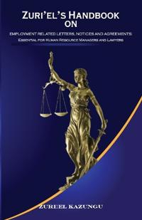 ZURI'EL'S HANDBOOK on Employment Related Letters, Notices and Agreements