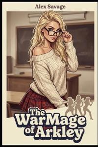 The WarMage of Arkley