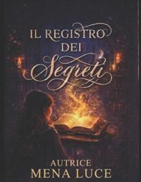 Anghelone, M: REGISTRO DEI SEGRETI