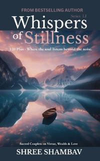 Whispers of Stillness