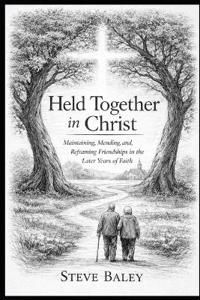 Held Together in Christ