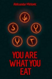 You Are What You Eat