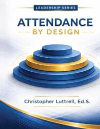 Attendance by Design