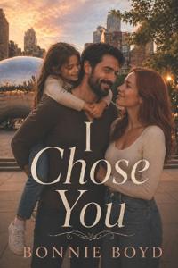 I Chose You