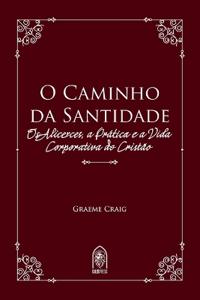O Caminho da Santidade