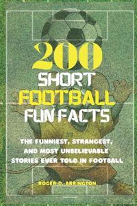 200 short Football Fun Facts