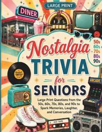 Nostalgia Trivia for Seniors