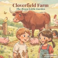 The Brave Little Garden
