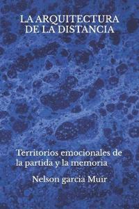 La arquitectura de la distancia