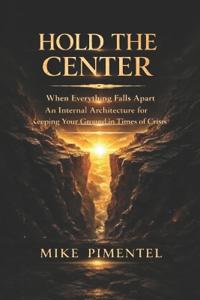 Hold the Center