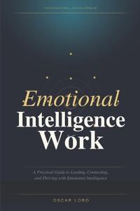 Emotional Intelligence at Work