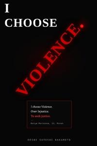 I Choose Violence.