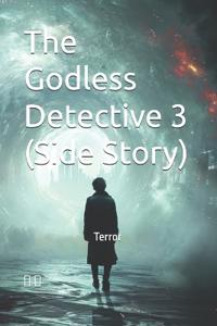 The Godless Detective 3 (Side Story)