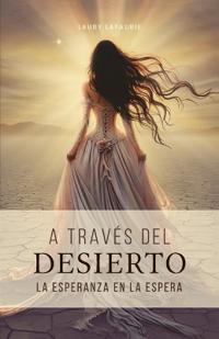 A través del desierto