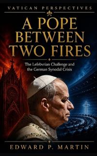 A Pope Between Two Fires