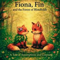 Fiona, Fin and Forest of Blindfolds