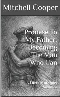 Promise To My Father