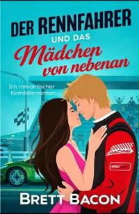 Der Rennfahrer Und Das Mädchen Von Nebenan