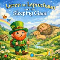 Lirren the Leprechaun and the Sleeping Giant
