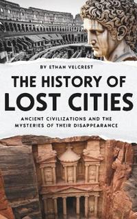 The History of Lost Cities