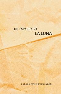 De espárrago la luna