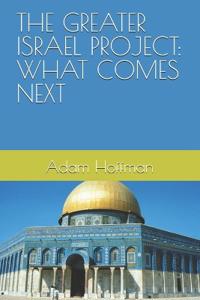 The Greater Israel Project