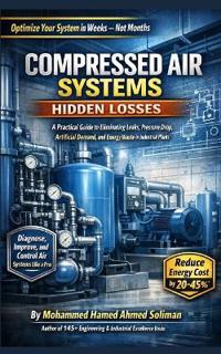 Compressed Air Systems Hidden Losses