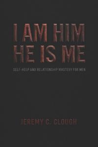 I Am Him He Is Me