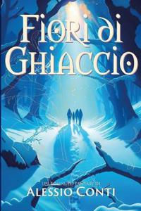 Fiori di ghiaccio