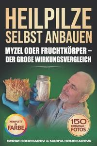 Heilpilze selbst anbauen