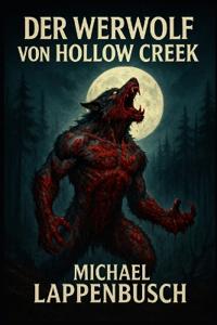 Der Werwolf von Hollow Creek