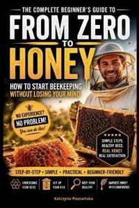 From Zero to Honey