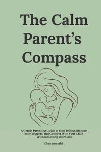 The Calm Parent's Compass