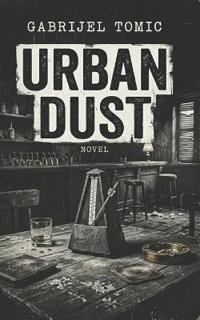 Urban Dust