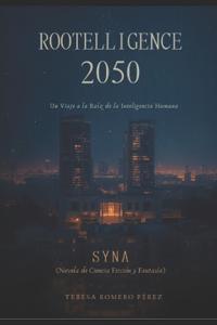 Rootelligence 2050