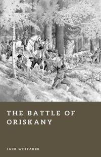 The Battle of Oriskany