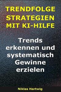 Trendfolgestrategien mit KI-Hilfe