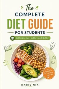 The Complete Diet Guide for Students