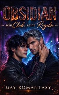 OBSIDIAN - Sein Club. Seine Regeln.