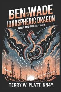 Ben Wade and the Ionosphere Dragon
