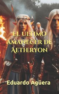 El último amanecer de Aetheryon